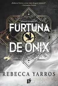 Furtuna de onix. Seria Empyrean Vol.3 (resigilat)