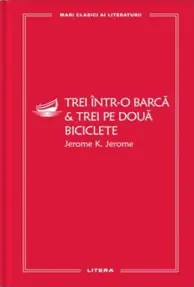 Trei intr-o barca. Trei pe doua biciclete (vol. 61)