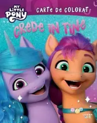 My Little Pony: Crede in tine!. Carte de colorat