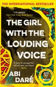 The Girl with the Louding Voice : The Bestselling Word of Mouth Hit That Will Win Over Your Heart