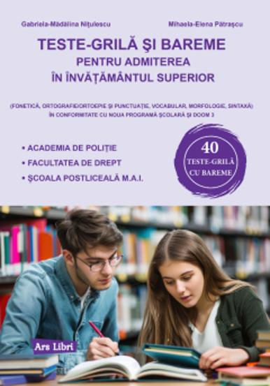 Teste-grila si bareme pentru admiterea in invatamantul superior