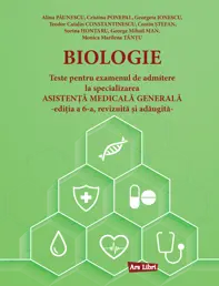 Biologie - Teste pentru examenul de admitere la specializarea Asistență Medicală Generală