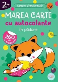 Marea carte cu autocolante. In padure