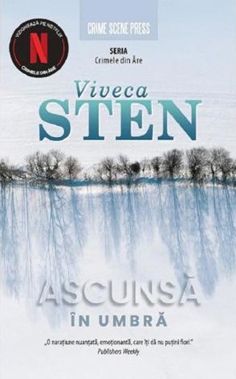 Ascunsa in umbra. Seria Crimele din Are Vol.2