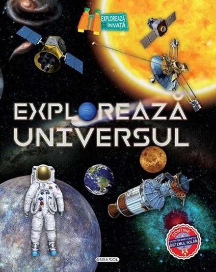 Exploreaza Universul: O calatorie prin timp si spatiu