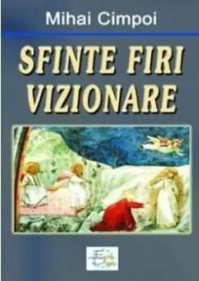 Sfinte firi vizionare
