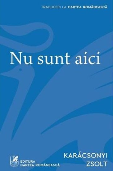 Nu sunt aici