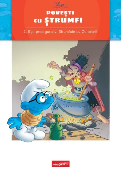 Povesti cu strumfi Vol.2: Esti prea guraliv, Strumfule cu Ochelari!