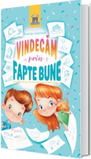 Vindecam prin fapte bune
