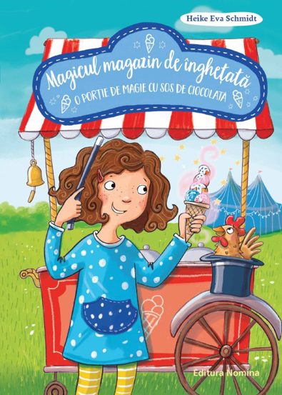 Magicul magazin de inghetata Vol.2. O portie de magie cu sos de ciocolata