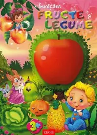 Sa invatam fructe si legume