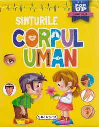 Corpul uman - Simturile (resigilat)