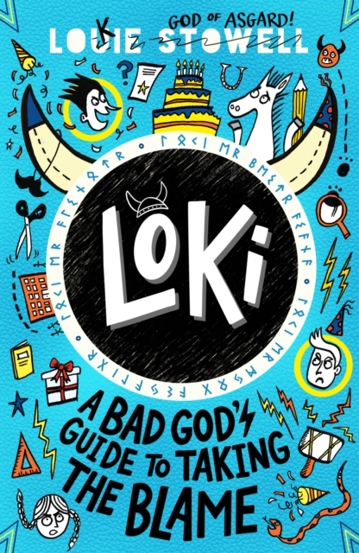 Loki: A Bad God's Guide to Taking the Blame : The No. 1 bestselling series!