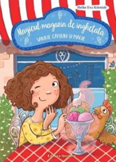 Magicul magazin de inghetata Vol.1. Vanilie, capsuni si magie