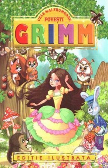 Cele mai frumoase povesti (Fratii Grimm)