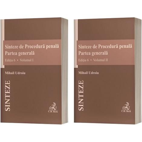 Sinteze de Procedura penala. Partea generala Vol.1 + Vol.2 Ed.6