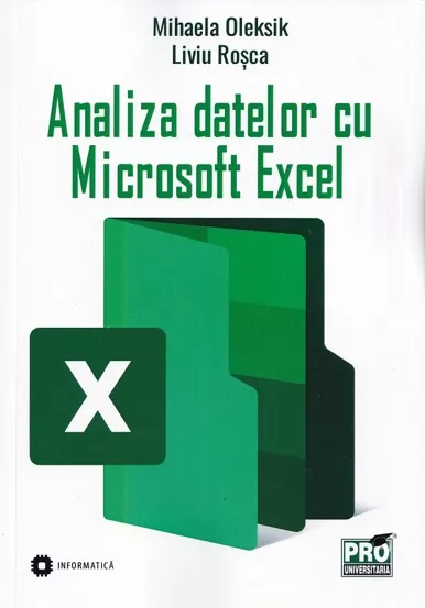 Analiza datelor cu Microsoft Excel (resigilat)
