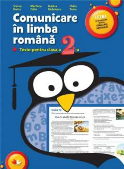 COMUNICARE IN LIMBA ROMANA. TESTE PENTRU CLASA A II- A (Evaluare nationala) (resigilat)