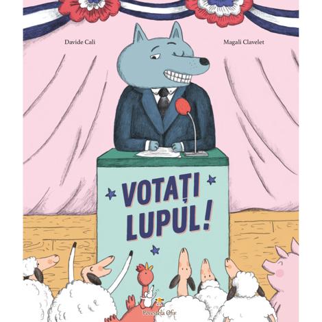 Votati Lupul! (resigilat)