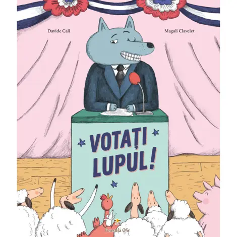 Votati Lupul! (resigilat)