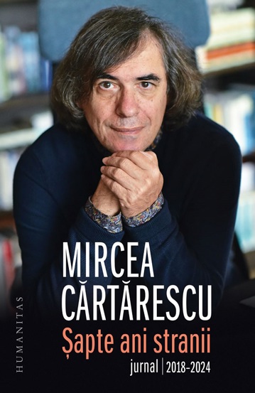 Sapte ani stranii. Jurnal 2018-2024