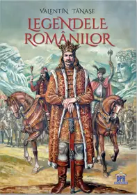 Legendele romanilor