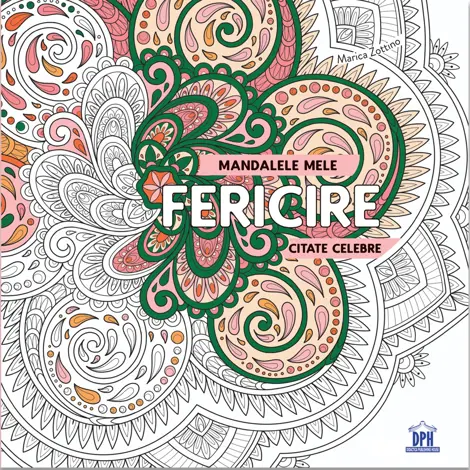 Mandalele
mele. Fericire