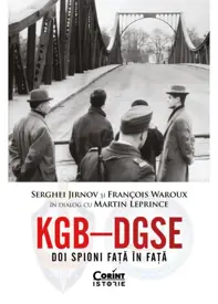 KGB – DGSE. Doi spioni față în față