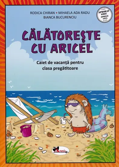 Calatoreste cu Aricel. Caiet de vacanta pentru clasa pregatitoare