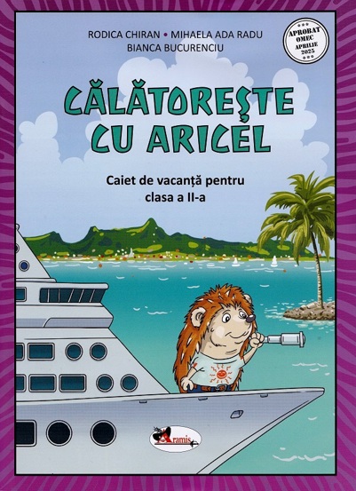 Calatoreste cu Aricel. Caiet de vacanta pentru clasa 2