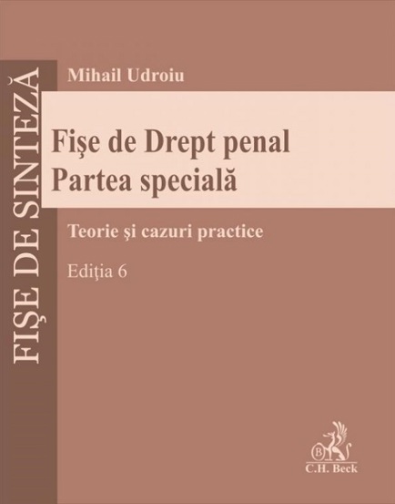 Fise de Drept penal. Partea speciala. Editia 6