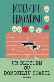 Un blestem cu domiciliu stabil (resigilat)