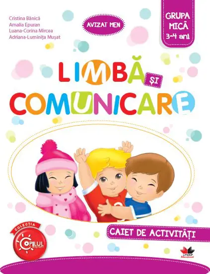 Limba si comunicare - Caiet de activitati - Grupa mica 3-4 ani (resigilat)