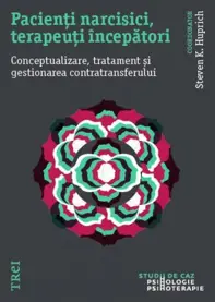 Pacienti narcisici, terapeuti incepatori