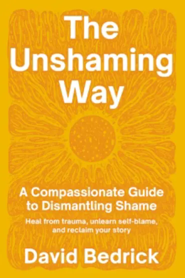 The Unshaming Way