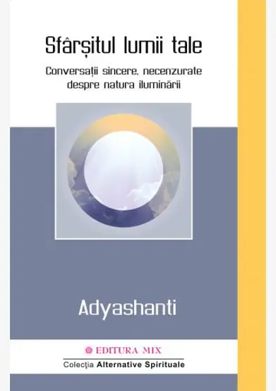 Sfarsitul lumii tale