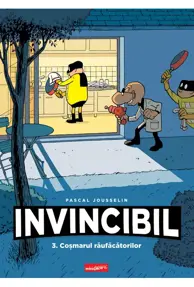 Cosmarul raufacatorilor. Seria Invincibil Vol.3
