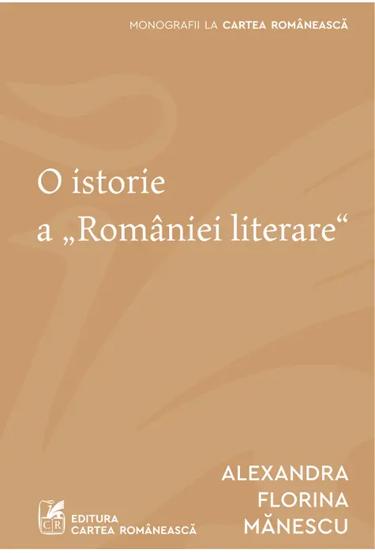 O istorie a „Romaniei literare"