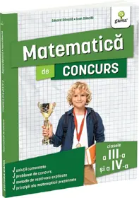 Matematica de concurs - Clasele 3-4 (editia a 2-a)