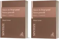 Sinteze de Drept penal. Partea generala (vol. I + vol. II)