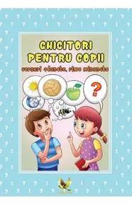 Ghicitori pentru copii. Versuri adunate, rime minunate (resigilat)