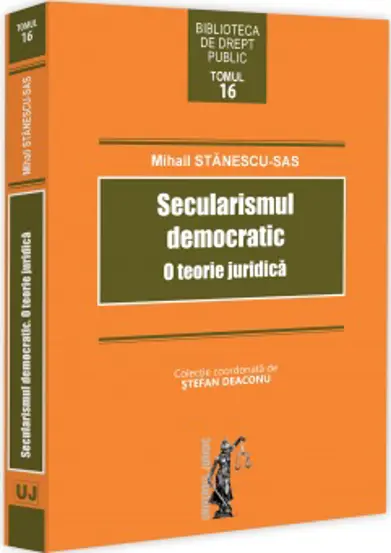 Secularismul democratic. O teorie juridica