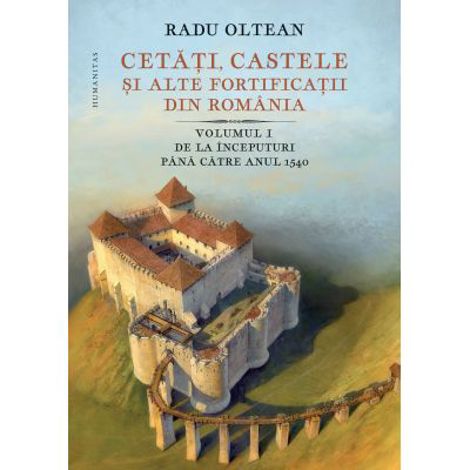 Cetati, castele si alte fortificatii din Romania