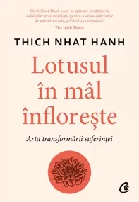 Lotusul in mal infloreste (resigilat)
