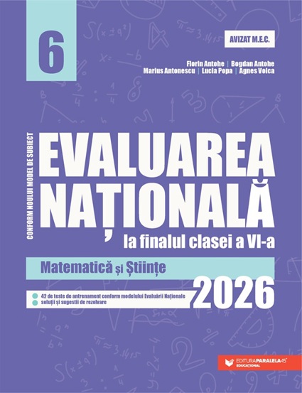 Evaluarea Nationala 2026. Clasa a VI-a. Matematica si Stiinte.