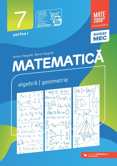 Matematica. Algebra, geometrie. Clasa a VII-a, partea I. Mate 2000 – Consolidare