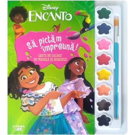 Disney. Encanto. Sa pictam impreuna! Carte de colorat cu pensula si acuarele