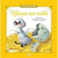 Ratusca cea urata. Volumul 10. Povesti de Aur