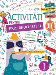 Activitati pentru prichindei isteti Vol.1