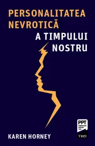 Personalitatea nevrotică a timpului nostru
